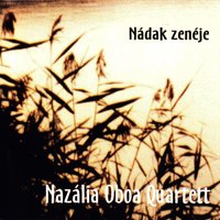 Régi Táncok - Nazália Oboa Quartet