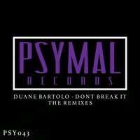 Don't Break It - Duane Bartolo & Powell