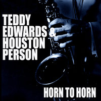 Equinox - Teddy Edwards & Houston Person