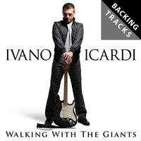 Walking With the Giants - Stephen Gilbert & IVANO ICARDI