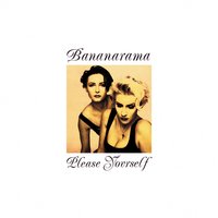 I Could Be Persuaded - Bananarama