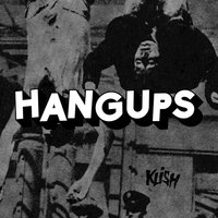 Hangups - Klish