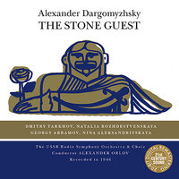 The Stone Guest: Act I, Scene II, "O, bravo! Bravo!" - Александр Орлов & Даниил Демьянов & USSR Radio Symphony Orchestra & Gugo Tits & Nina Aleksandriyskaya & Александр Сергеевич Даргомыжский