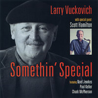 Cheese Cake - Scott Hamilton & Larry Vuckovich & Noel Jewkes & PAUL KELLER & Chuck McPherson