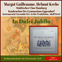 Verkündigungsdialog: Maria, Gegrüßet Seist Du, Holdselige - Adolf Detel & Helmut Krebs & Instrumental Ensemble der Archive Produktion & Margot Guilleaume & Stadtischer Chor Hamburg