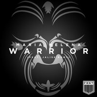 Warrior - Maria Helena & Jalise Romy