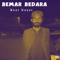 Bedarak O Besama - Noor Hayat