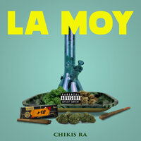 La Moy - chikis ra