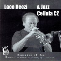 Groovin High - Laco Déczi & Jazz Cellula Cz