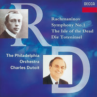 Rachmaninoff: The Isle of the Dead, Op. 29 - The Philadelphia Orchestra & Charles Dutoit & Сергей Васильевич Рахманинов