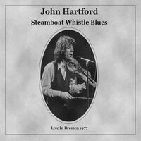 Up on the Hill Where They Do the Boogie - John Hartford