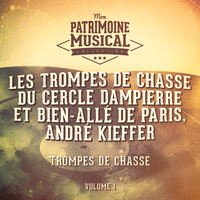 Kyrie (La Messe de Saint Hubert) - Les Trompes de Chasse du Cercle Dampierre et Bien-Allé de Paris & André Kieffer