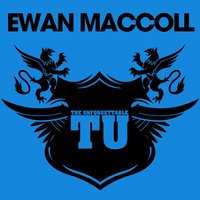 The Banks They Are Rosy - Ewan MacColl