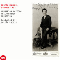 Symphony No. 1 in D Major "Titan": IV. Feierlich und gemessen, ohne zu schleppen - Zoltán Kocsis & Hungarian National Philharmonic Orchestra & Густав Малер