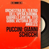 Gianni Schicchi: "Prima un avvertimento" (Gianni Schicchi, Zita, Ciesca, Nella, Gherardo, Marco, Simone, Betto) - Tito Gobbi & Orchestra Del Teatro Dell'Opera Di Roma & Gabriele Santini & Anna Maria Canali & Paolo Montarsolo & Lidia Marimpietri & Джакомо Пуччини