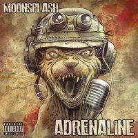 Adrenaline - Moonsplash