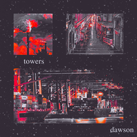 towers - Dawson