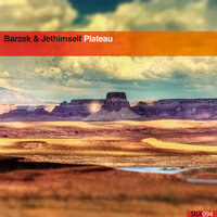 Plateau - Jethimself & Barzek