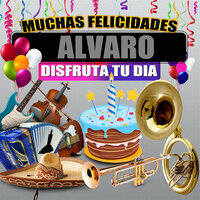 Felicidades a Alvaro (Mariachi) (Hombre) - Margarita Musical