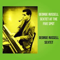 Beast Blues - George Russell Sextet