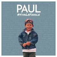Viva le favole - Paul