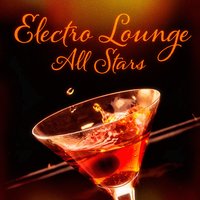 High Rise, Low Rise - Electro Lounge All Stars