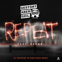 Repeat - Gestört aber Geil