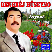 Mirêmın - Dengbêj Hüseyno