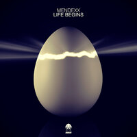Life Begins - Mendexx & Wild Guess