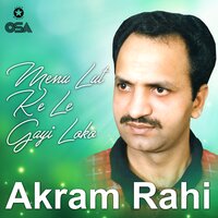 Kadi Kareya Karengi Sanu Yaad Sohniye - Akram Rahi