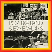Sweet Duke Suite, Pt. 3 - Pori Big Band & Ernie Wilkins