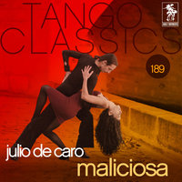 Maliciosa - Julio De Caro