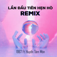 Lần Hẹn Hò Đầu Tiên  - Beat - 1 9 6 7 & Huyen Tam Mon