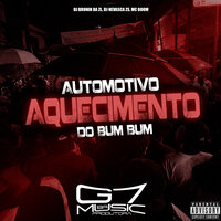 Automotivo Aquecimento do Bum Bum - DJ BRUNIN DA ZL & DJ NEVASCA ZS & MC Boom