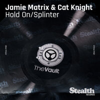 Hold On - Cat Knight & Jamie Matrix