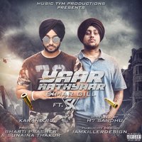 Yaar Hathyaar - Sikander Kahlon & Simar Gill & Sikandar Kahlon
