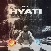 Hyati - MTL