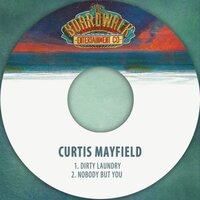 Nobody but You - Curtis Mayfield