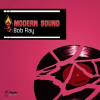 Modern Sound - Bob Ray