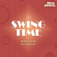 Love in My Heart (Swing, Baby Swing) - Rex Stewart & Fifty-Second Street Stompers