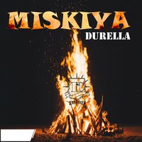 Miskiya - Durella