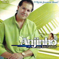 Em Nome do Amor - Anjinho dos Teclados