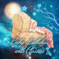 Overture in D Major, D. 592 - Baby Lullabies Club & Франц Шуберт