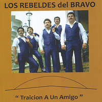 Locos Desvarios - Los Rebeldes del Bravo
