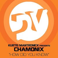 How Did You Know - Kurtis Mantronik