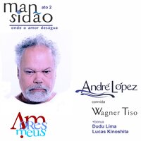Canto del Água - ANDRE LOPEZ & Wagner Tiso