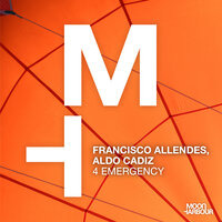 4 Emergency - Francisco Allendes & Aldo Cadiz