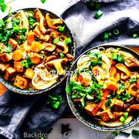 Fantastic Ambience for Cooking - Smooth Jazz Classics