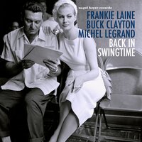 You Can Depend on Me - Michel Legrand & Frankie Laine & Buck Clayton