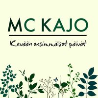 Kevään ensimmäiset päivät - MC Kajo
